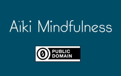 Aïki Mindfulness domaine public